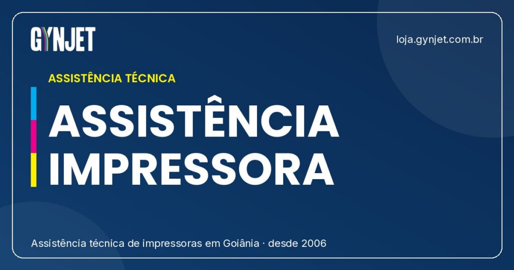 Assistência Gynjet: Soluções Completas para Impressoras em Goiânia
