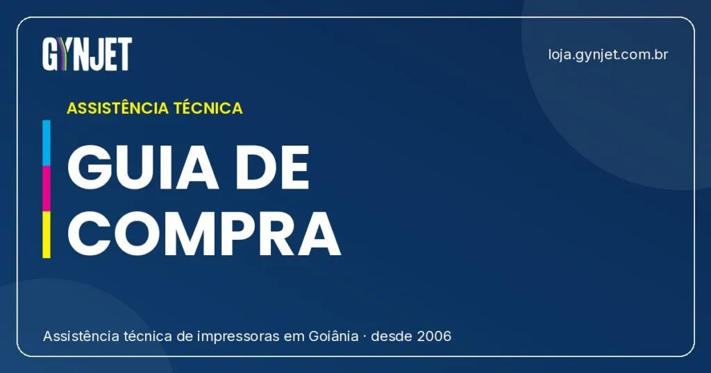 Guia de Compra Gynjet: Tudo o que Você Precisa Saber sobre Conserto e Manutenção de Impressoras em Goiânia