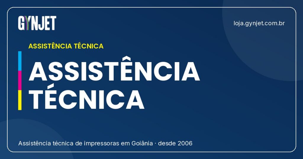 Gynjet: Assistência Técnica de Impressoras em Goiânia para Empresas e Pessoas