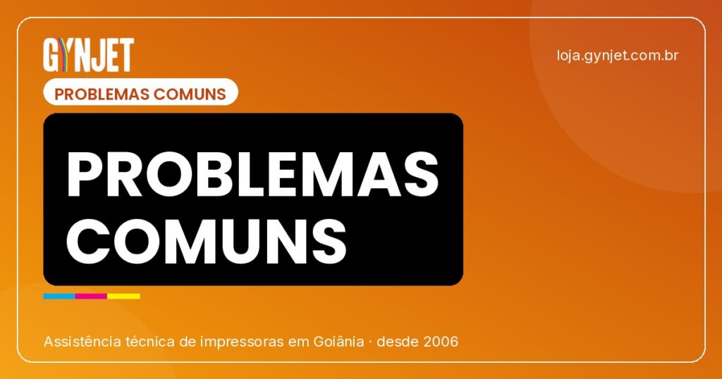 Problemas Comuns de Impressoras em Goiânia e Como a Gynjet Pode Ajudar