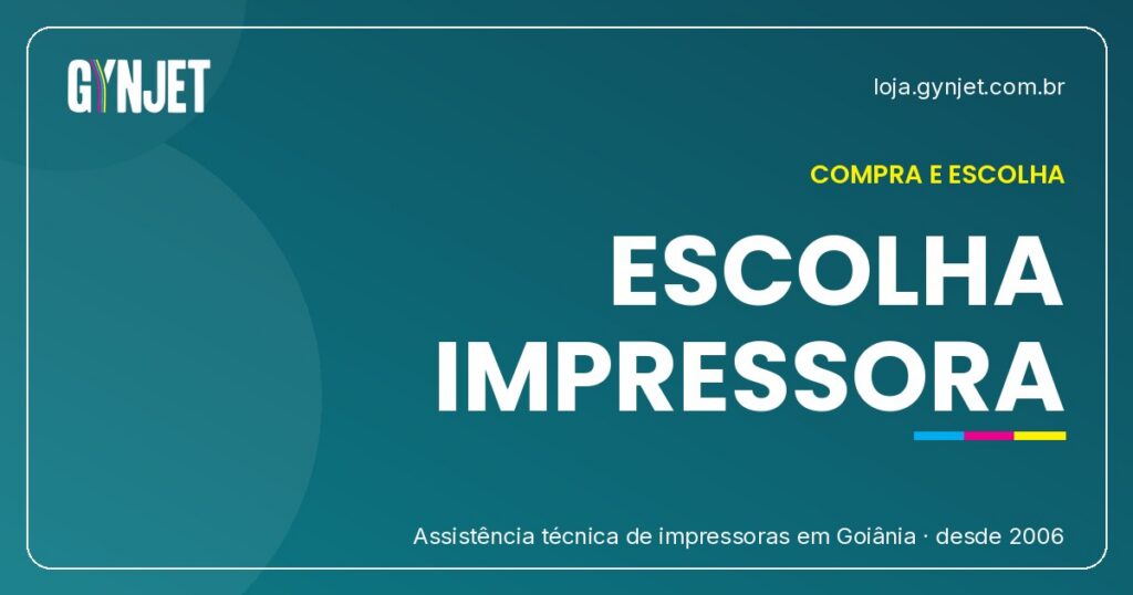 Como Escolher a Impressora Ideal para Suas Necessidades
