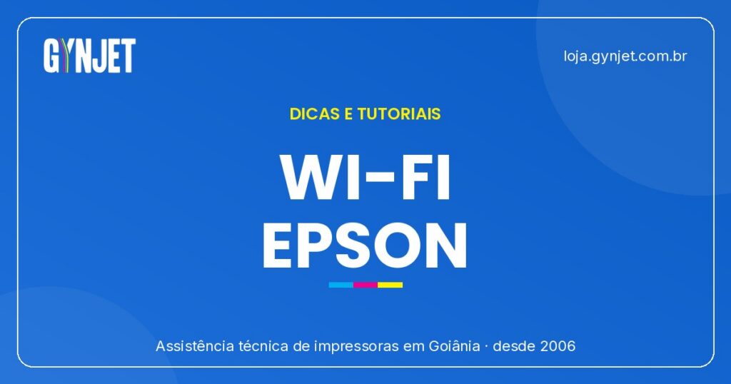 Como Conectar Impressora Epson no Wi-Fi: Guia Completo