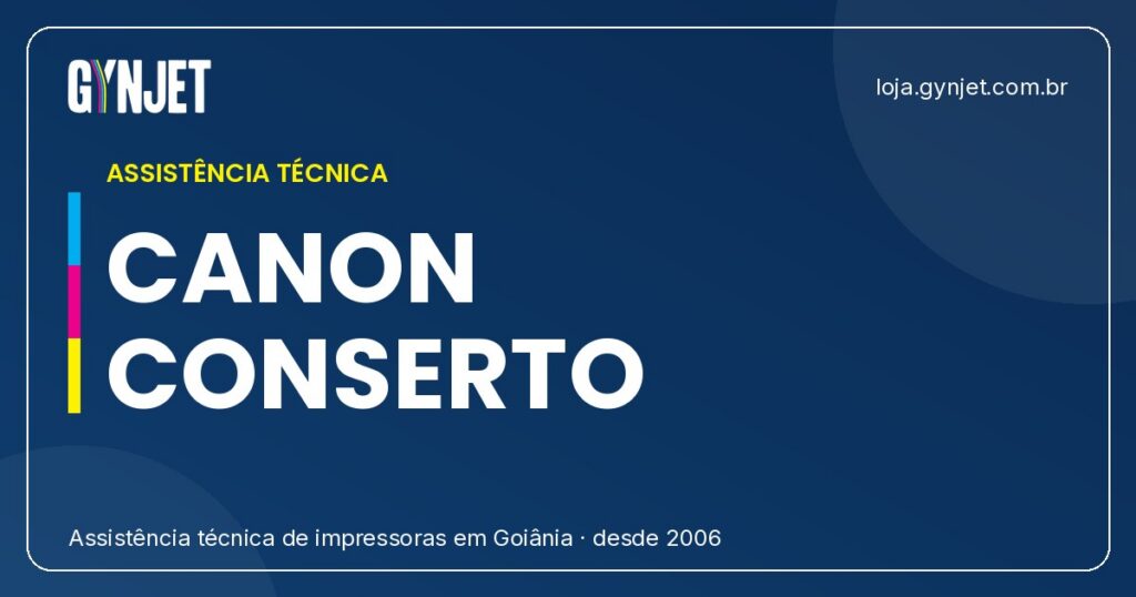Conserto de Impressora Canon em Goiânia | Gynjet