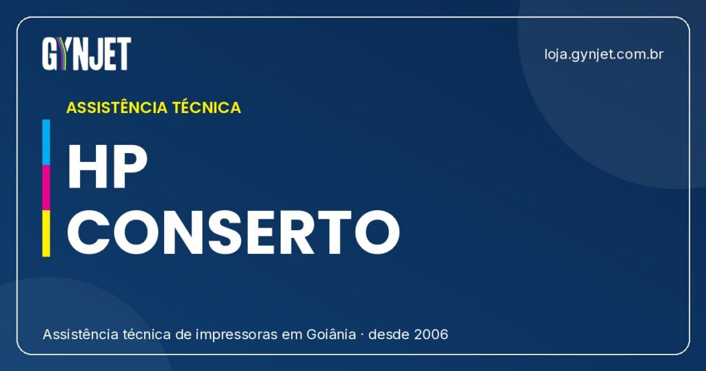 Conserto de Impressora HP em Goiania: Assistencia Tecnica Especializada