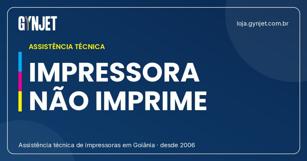 Impressora Nao Imprime em Goiania: Diagnostico e Solucao Rapida