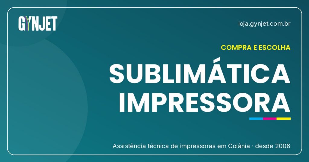 Impressora Sublimatica: O Que E e Como Funciona