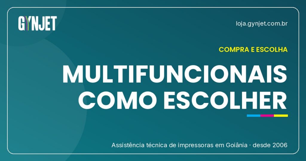 Impressoras Multifuncionais: Guia Completo de Compra e Manutencao