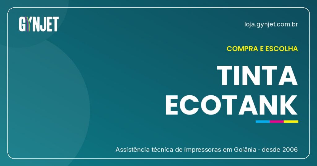 Qual a Melhor Tinta para Epson Ecotank? Comparativo 2025