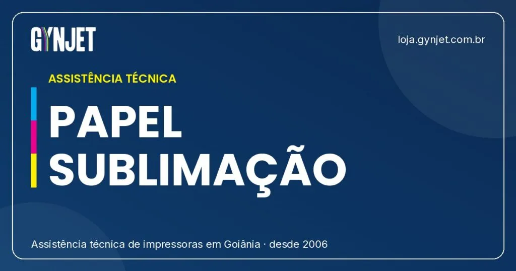 Papel para Sublimacao: Tipos e Qual Escolher