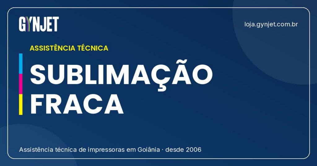 Sublimacao Saindo Fraca ou Desbotada: 7 Causas e Solucoes