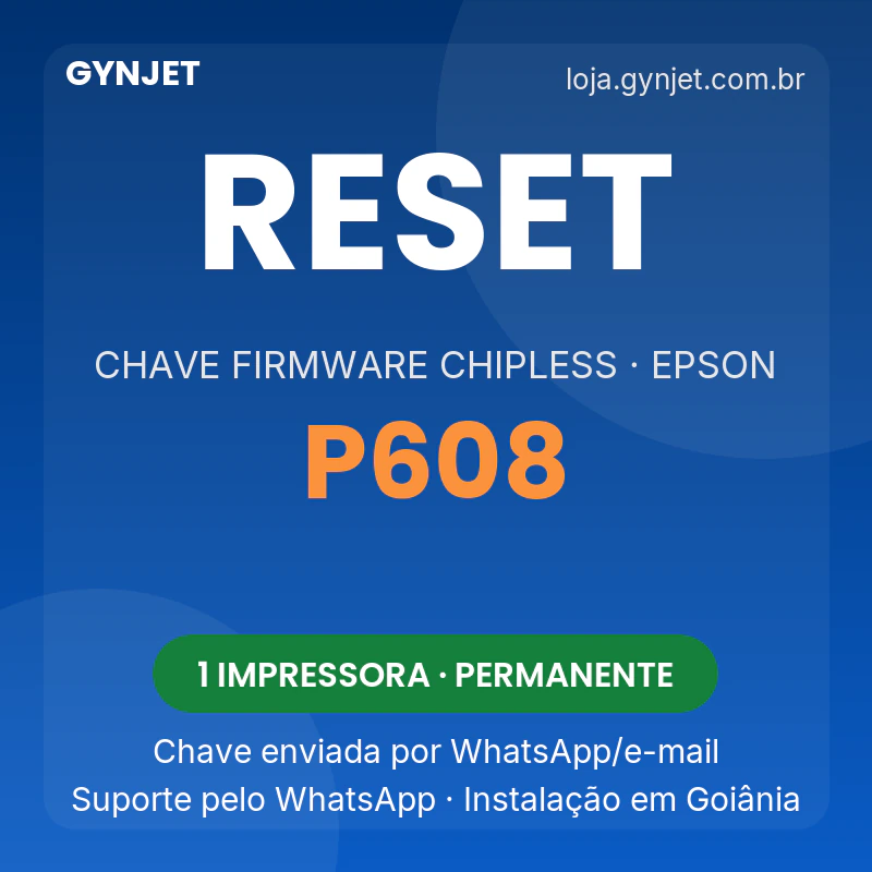 Reset Epson P608 chave firmware ChipLess — GYNJET