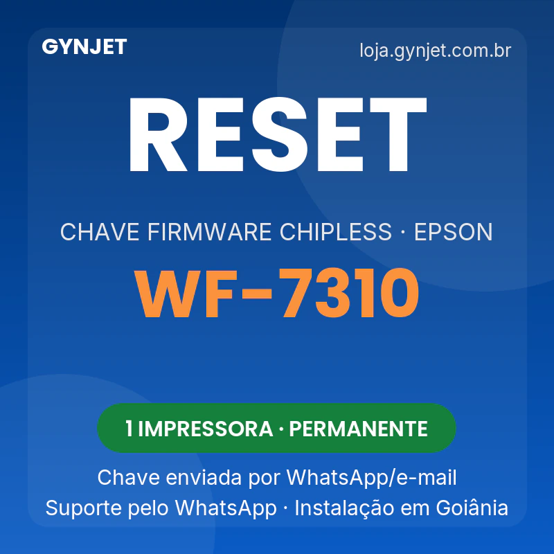 Reset Epson WF-7310 chave firmware ChipLess — GYNJET