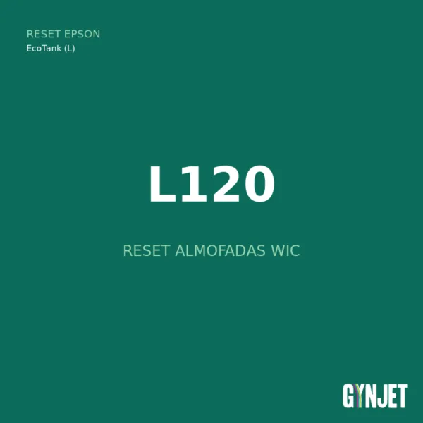 Reset Epson L120 - Reset Almofadas WIC - Gynjet