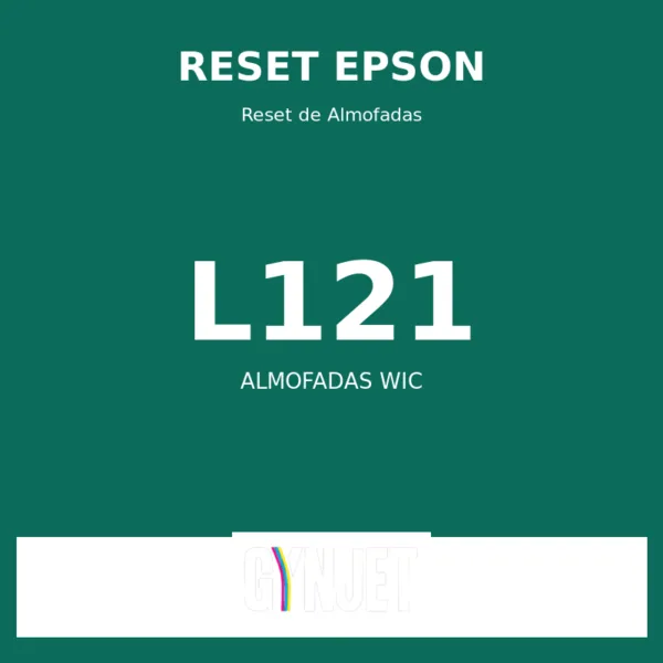 Reset Epson L121 - Reset Almofadas WIC - Gynjet