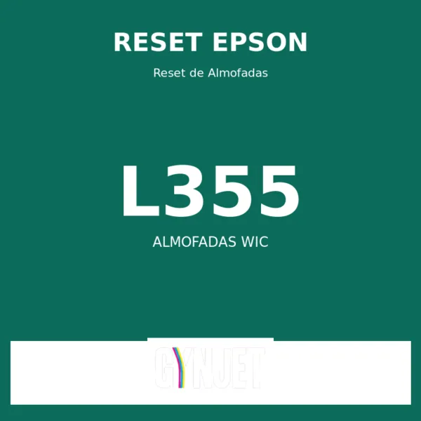 Reset Epson L355 - Reset Almofadas WIC - Gynjet