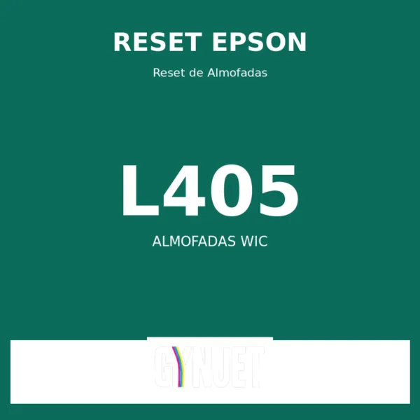 Reset Epson L405 - Reset Almofadas WIC - Gynjet