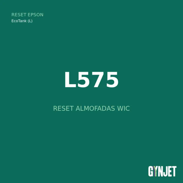 Reset Epson L575 - Reset Almofadas WIC - Gynjet