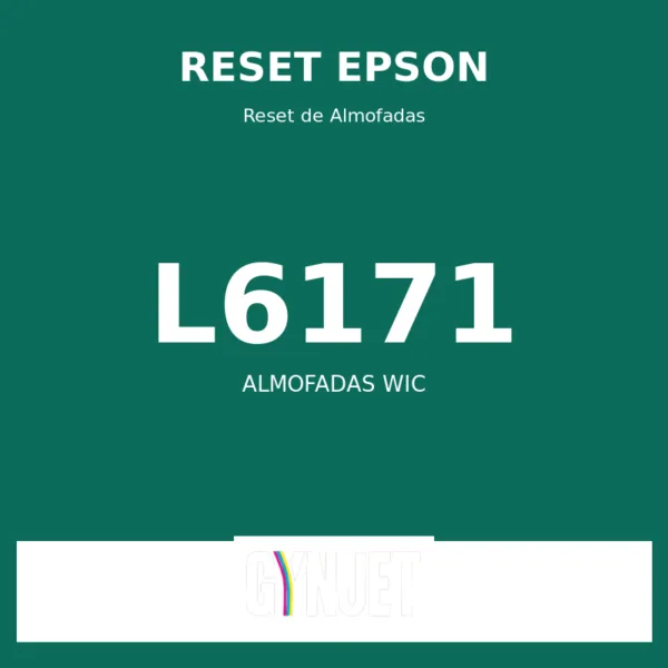 Reset Epson L6171 - Reset Almofadas WIC - Gynjet