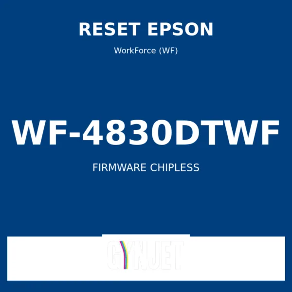 Reset Epson WF-4830DTWF - Chave Firmware ChipLess - Gynjet