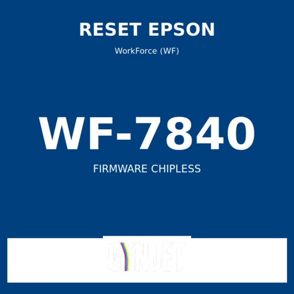 Reset Epson WF-7840 - Chave Firmware ChipLess - Gynjet