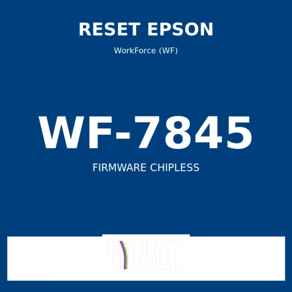 Reset Epson WF-7845 - Chave Firmware ChipLess - Gynjet