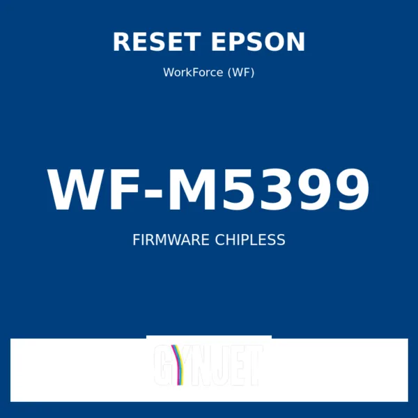 Reset Epson WF-M5399 - Chave Firmware ChipLess - Gynjet