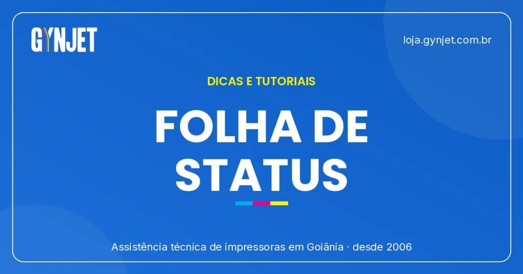 Como verificar a folha de status da sua impressora — Goiânia