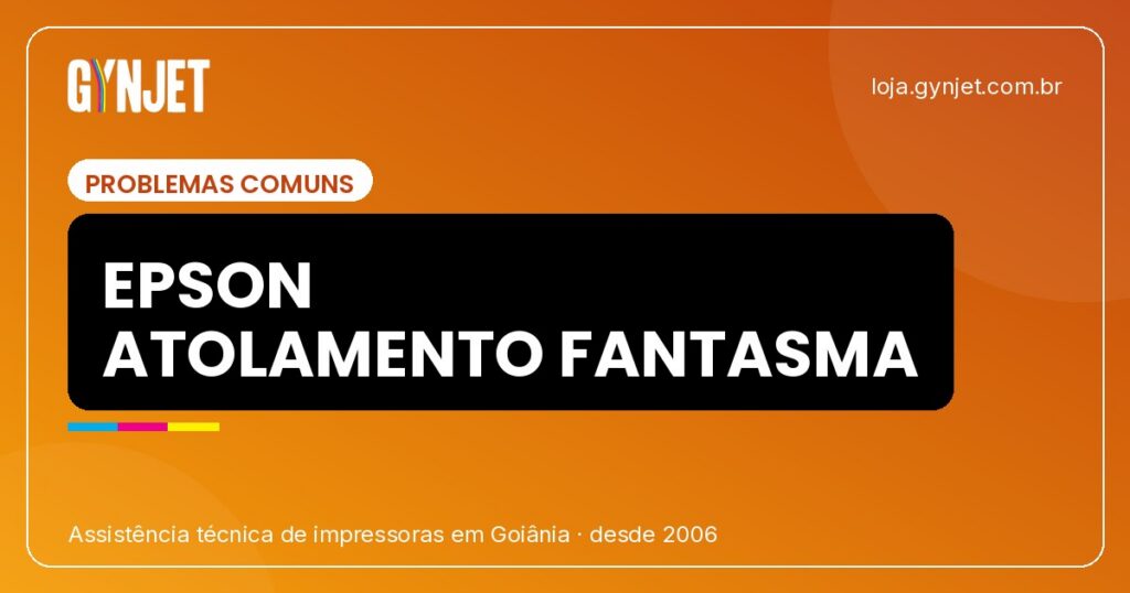 Impressora Epson: erro de atolamento fantasma em Goiânia