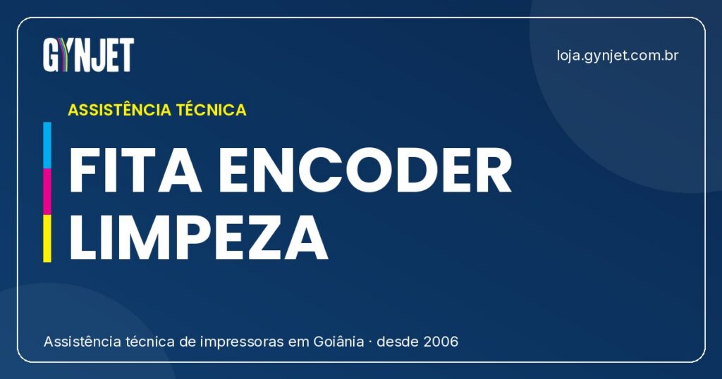 Limpeza da fita encoder na impressora Epson — Goiânia