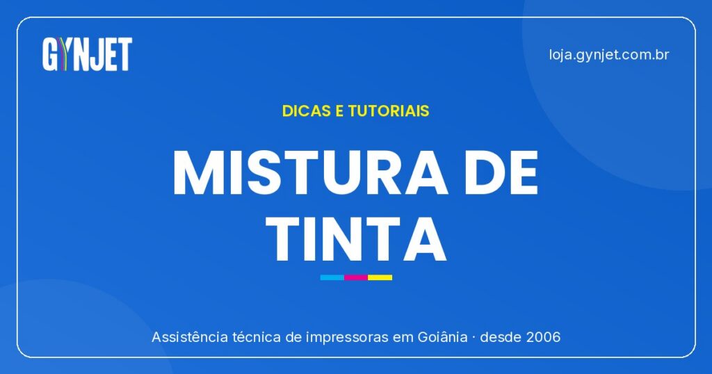 Perigos de misturar tinta na impressora — Goiânia-GO