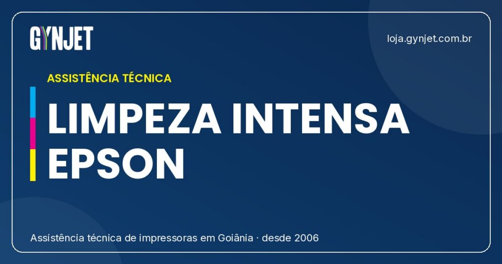 Quando usar Limpeza Intensa na impressora Epson — Goiânia