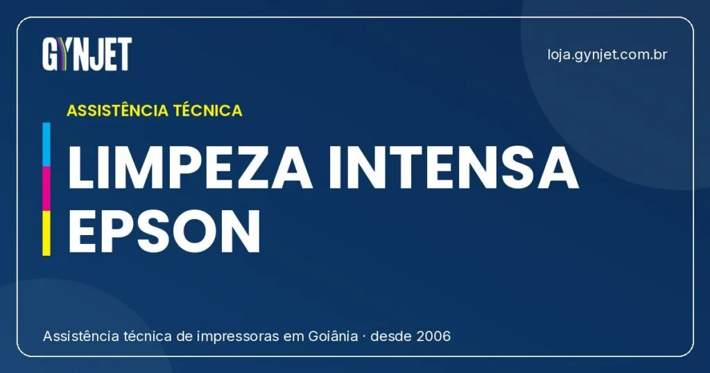 Quando usar Limpeza Intensa na impressora Epson — Goiânia