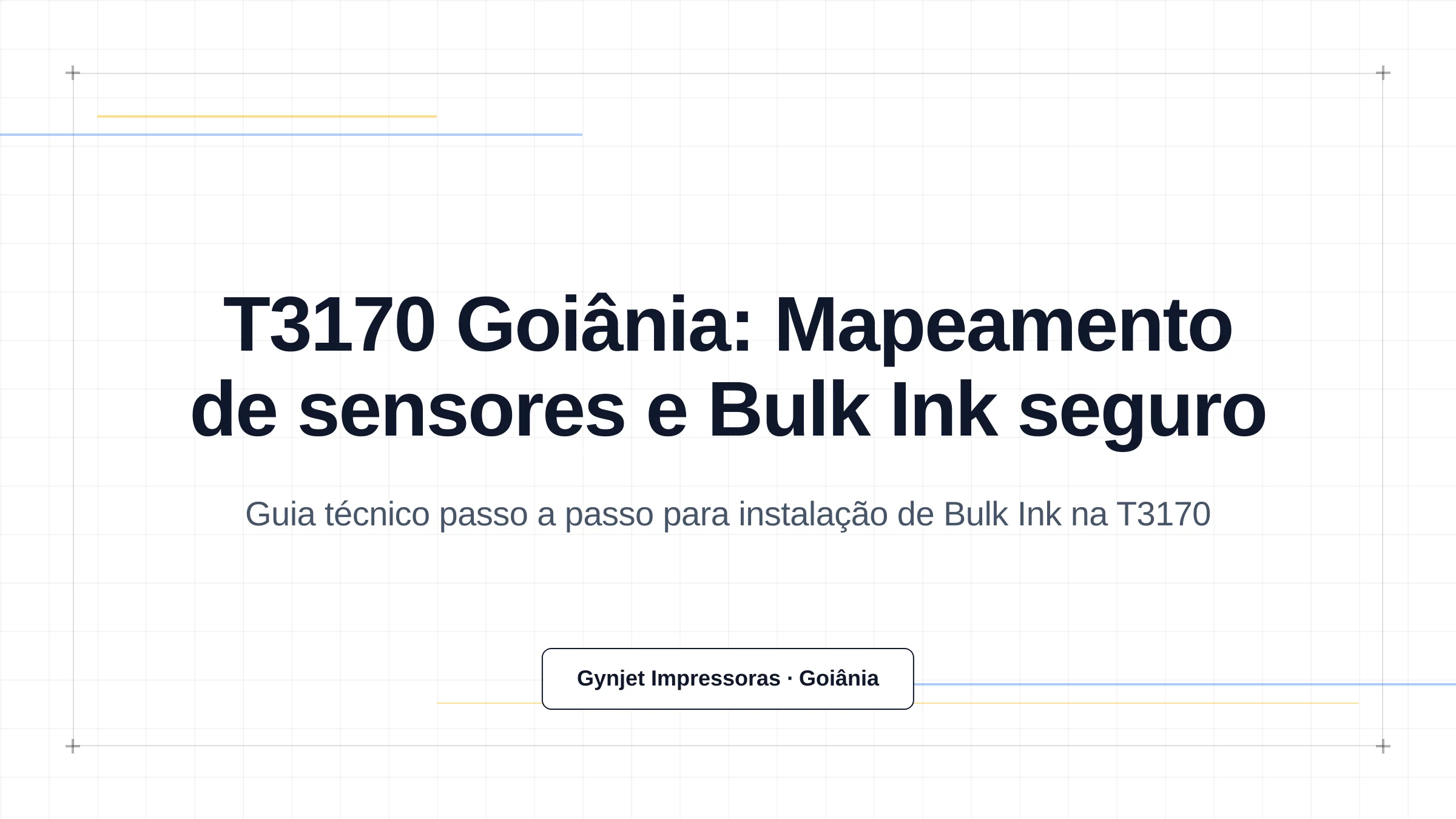 T3170 Goiânia: Mapeamento de sensores e Bulk Ink seguro