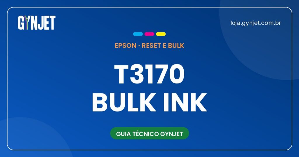 Instalação do Bulk Ink na Epson T3170 em Goiânia: Guia Completo