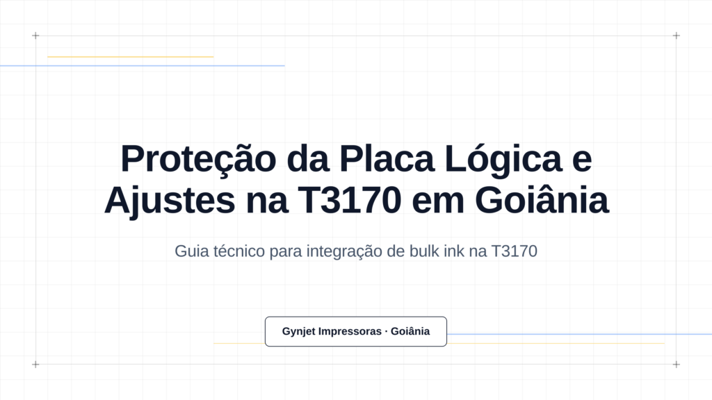 Proteção da Placa Lógica e Ajustes na T3170 em Goiânia