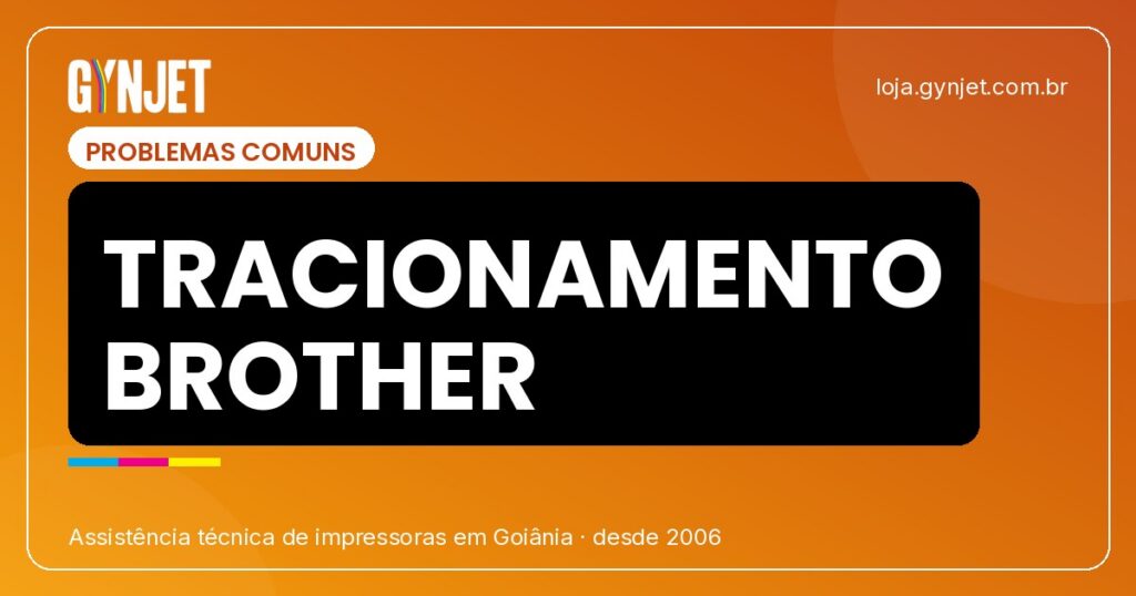 Brother: falhas no tracionamento de papel em Goiânia