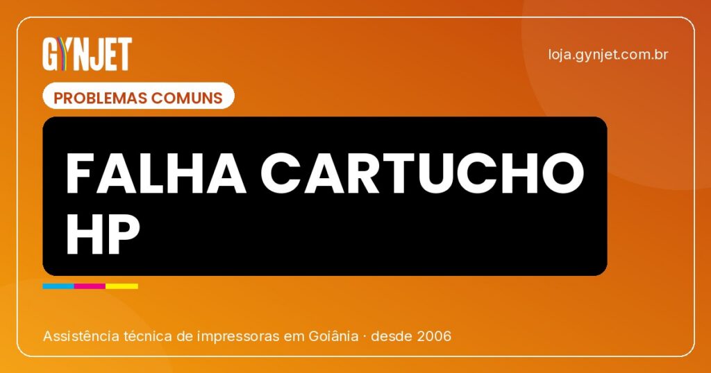 Falha de cartucho HP em Goiânia: diagnóstico técnico