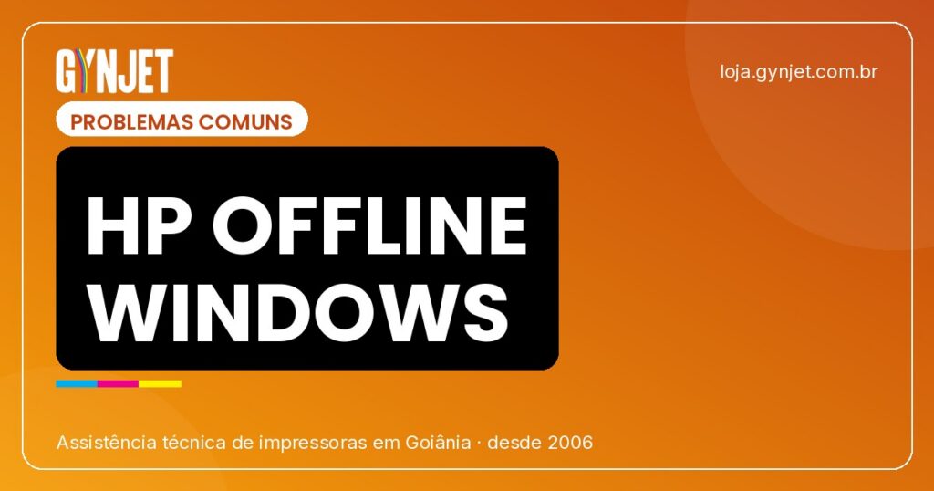 HP offline no Windows: guia técnico para corrigir em Goiânia