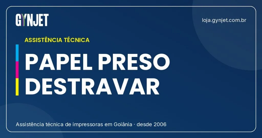 Impressora Travou Com Papel? Veja Como Destravar Com Segurança em Goiânia