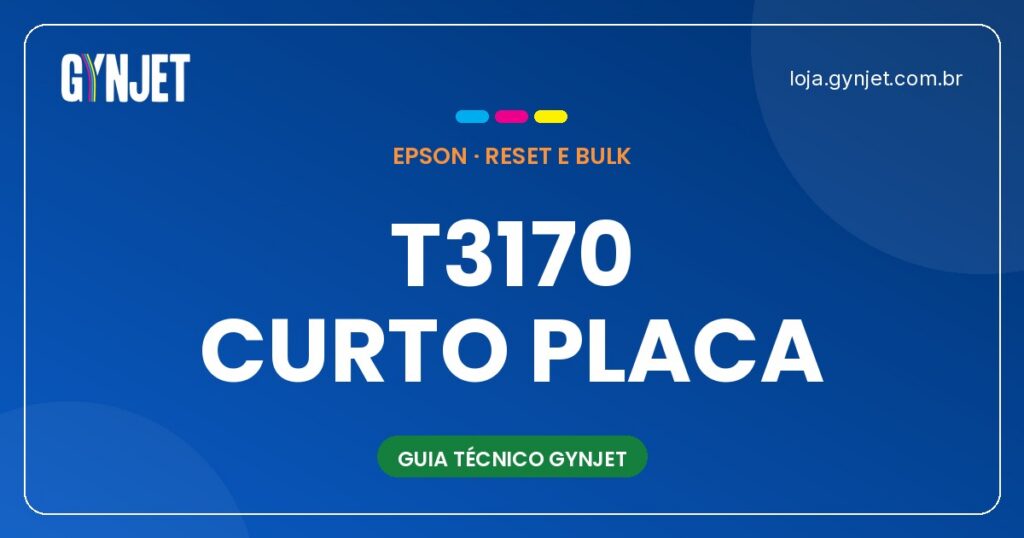 Prevenção de Curto na Placa Lógica da Epson T3170 em Goiânia