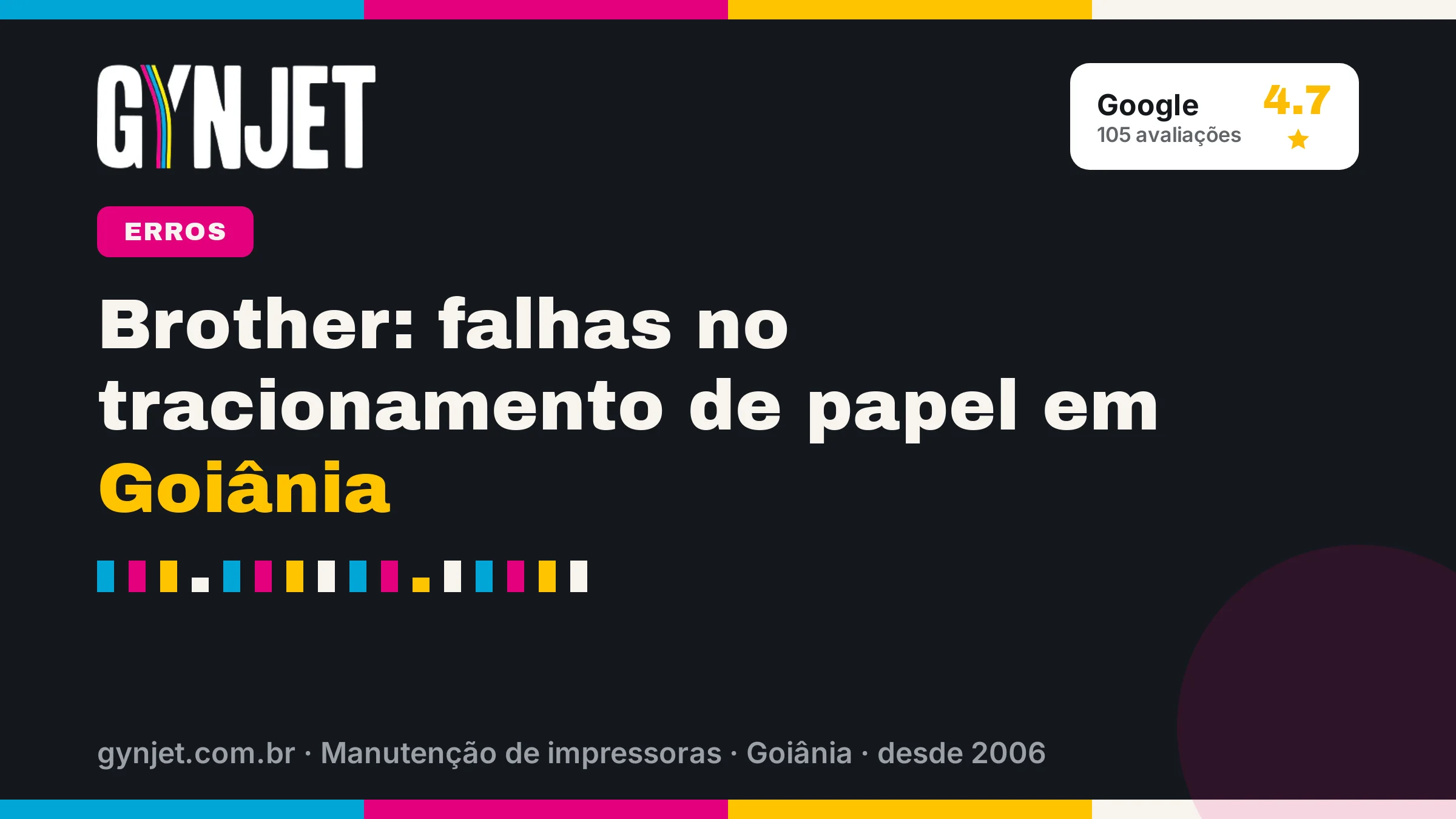Brother: falhas no tracionamento de papel em Goiânia