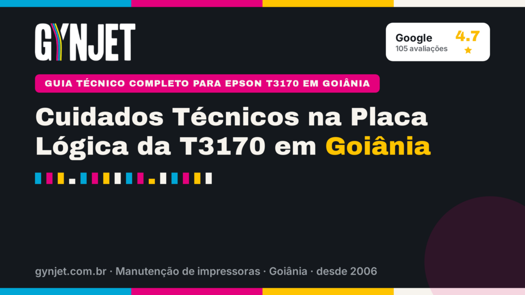 Cuidados Técnicos na Placa Lógica da T3170 em Goiânia