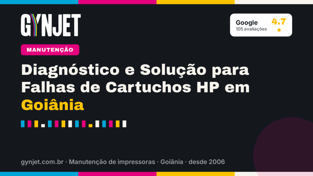 Diagnóstico e Solução para Falhas de Cartuchos HP em Goiânia