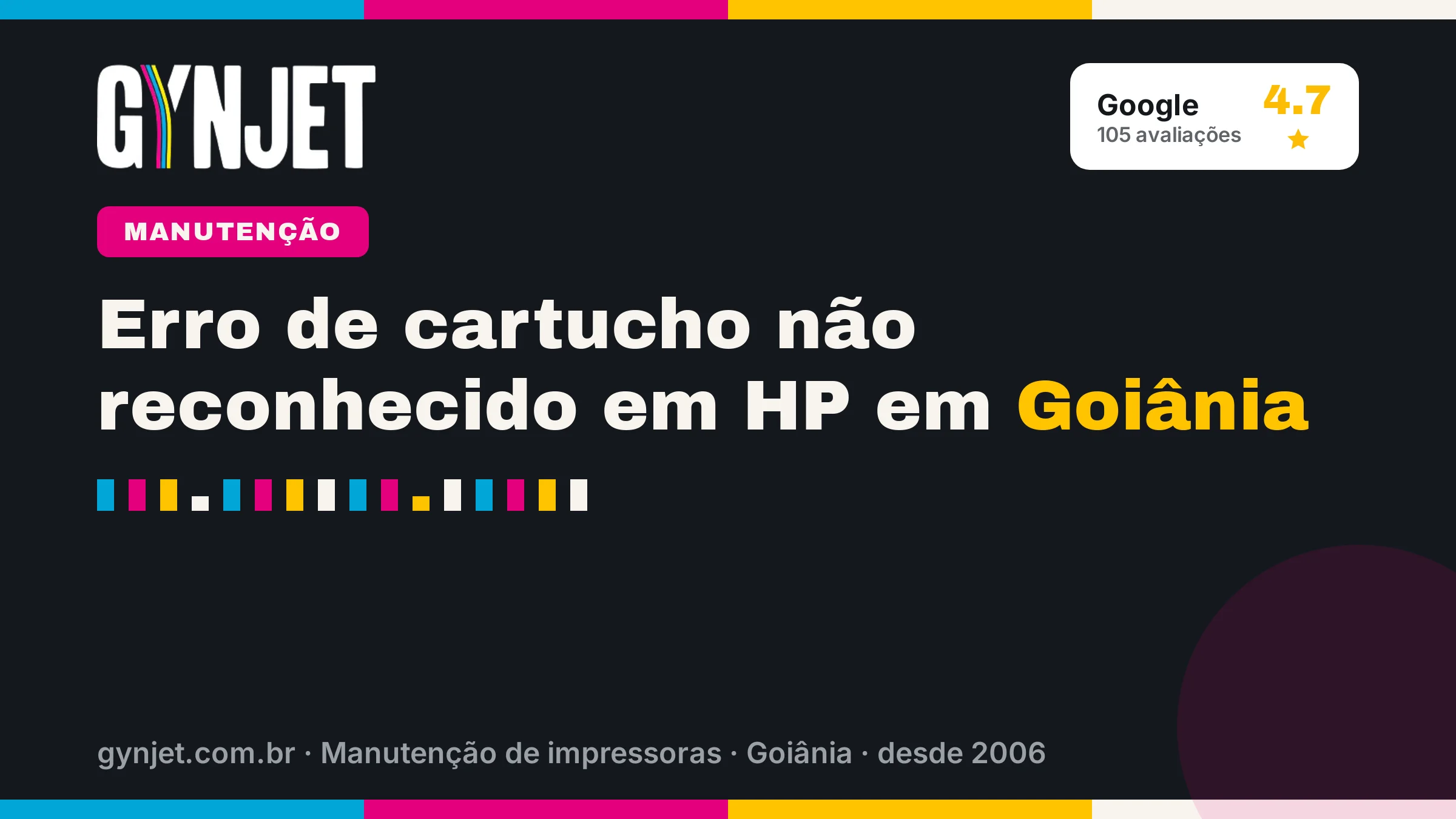 Erro de cartucho não reconhecido em HP em Goiânia