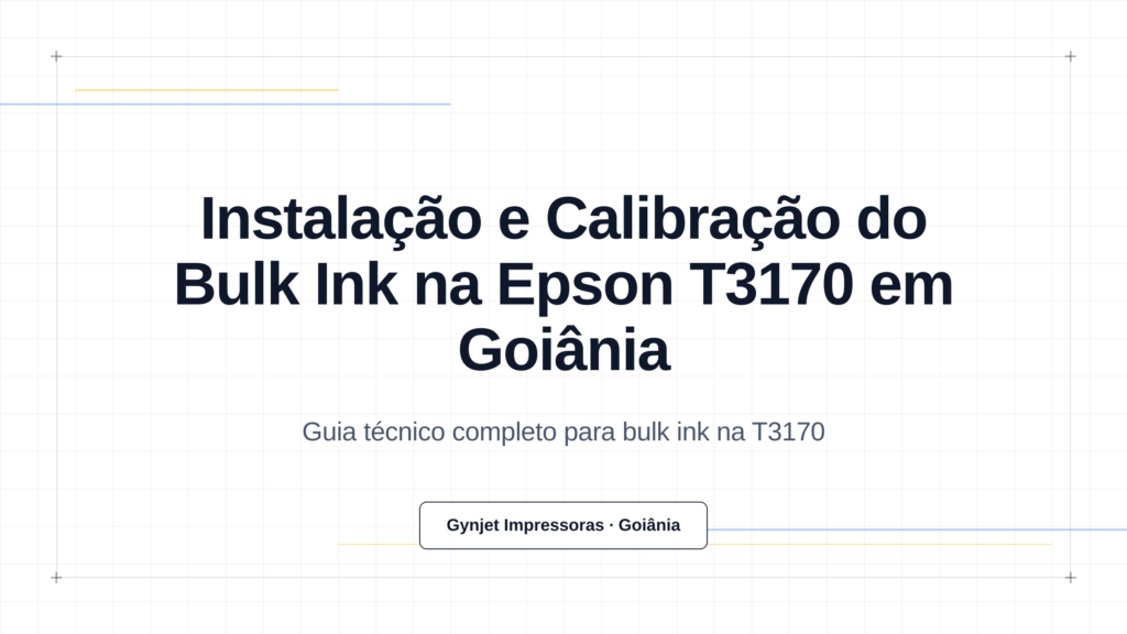 Instalação e Calibração do Bulk Ink na Epson T3170 em Goiânia