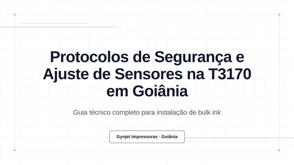 Protocolos de Segurança e Ajuste de Sensores na T3170 em Goiânia
