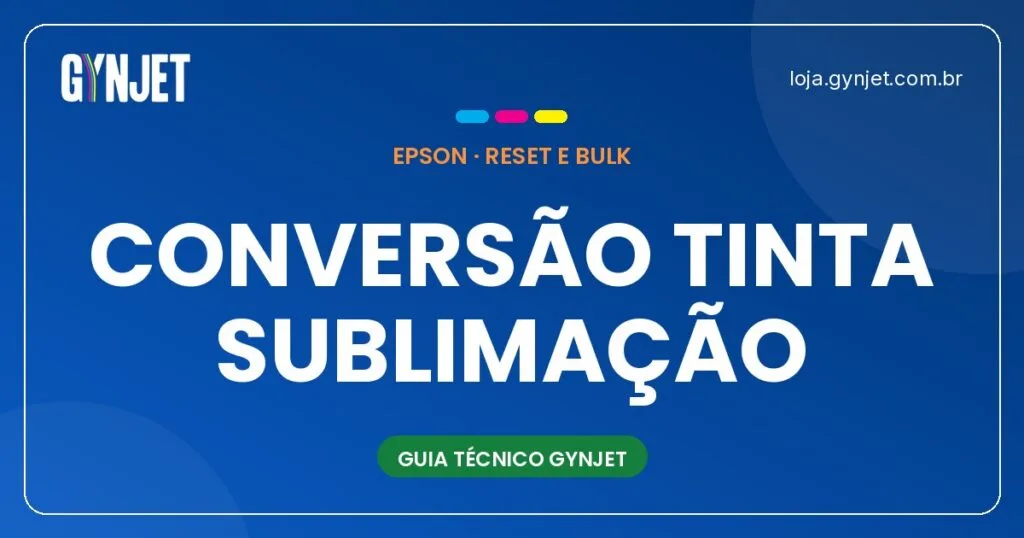 Conversão de tinta Epson para sublimação em Goiânia