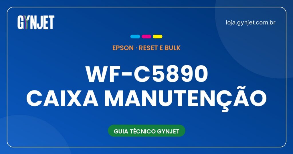 reset caixa de manutenção Epson WF-C5890 Goiânia