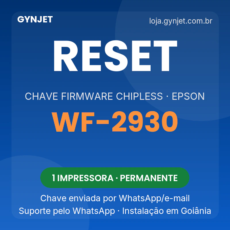 Reset Epson WF-2930 chave firmware ChipLess — GYNJET