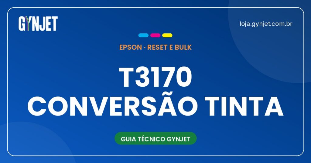 Conversão de tinta Epson T3170 Goiânia: caso real